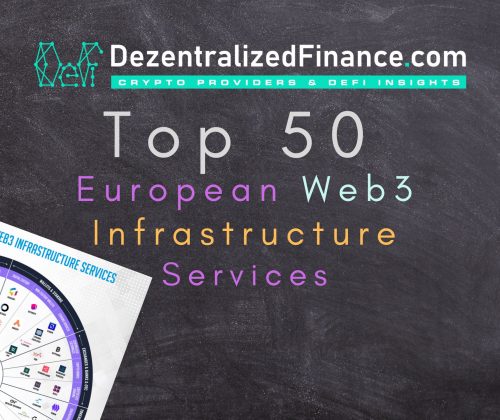 DezentralizedFinance 29 Best 50 European Web3 Infrastructure Service Providers